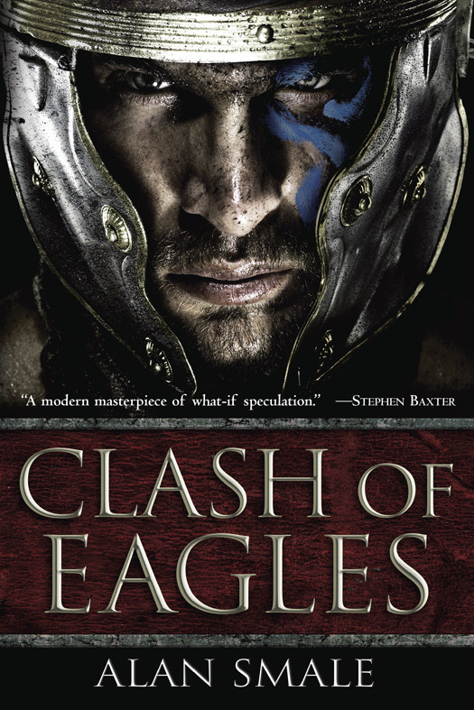 Clash Of Eagles Alan Smale