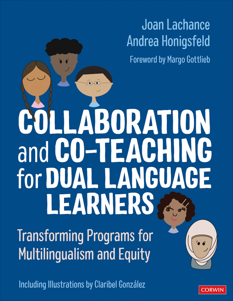 Collaboration And Coteaching For Dual Language Learners Joan Lachanceandrea Honigsfeld Andrea Honigsfeld