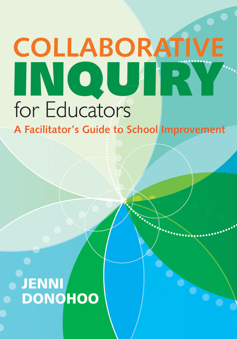 Collaborative Inquiry For Educators Jenni Donohoo