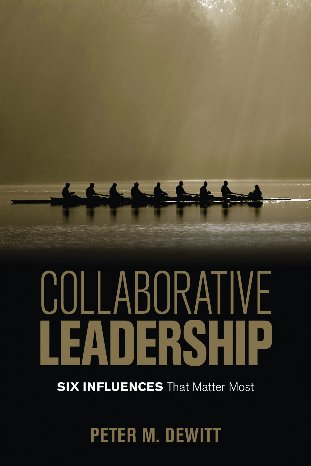 Collaborative Leadership Peter M Dewitt
