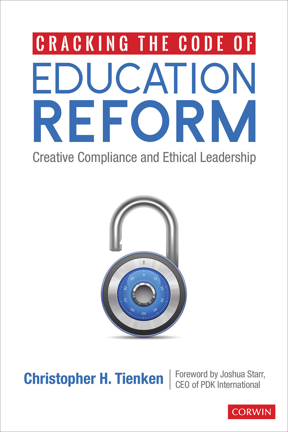 Cracking The Code Of Education Reform Christopher H Tienken