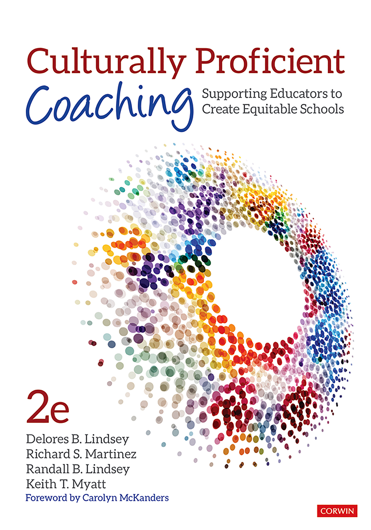 Culturally Proficient Coaching Delores B Lindseyrichard S Martinezrandall B Lindseykeith T Myatt Richard S Martinez Randall B Lindsey Keith T Myatt