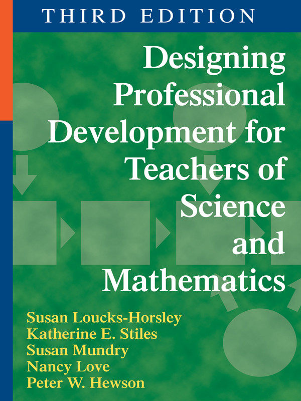 Designing Professional Development For Teachers Of Science And Mathematics Louckshorsley