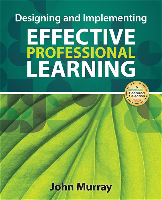 Designing And Implementing Effective Professional Learning Murray