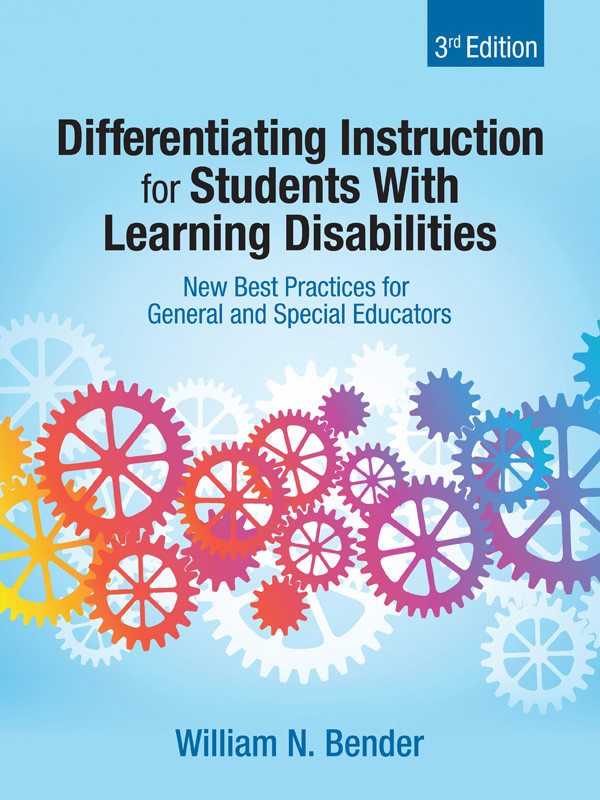 Differentiating Instruction For Students With Learning Disabilities William N Bender
