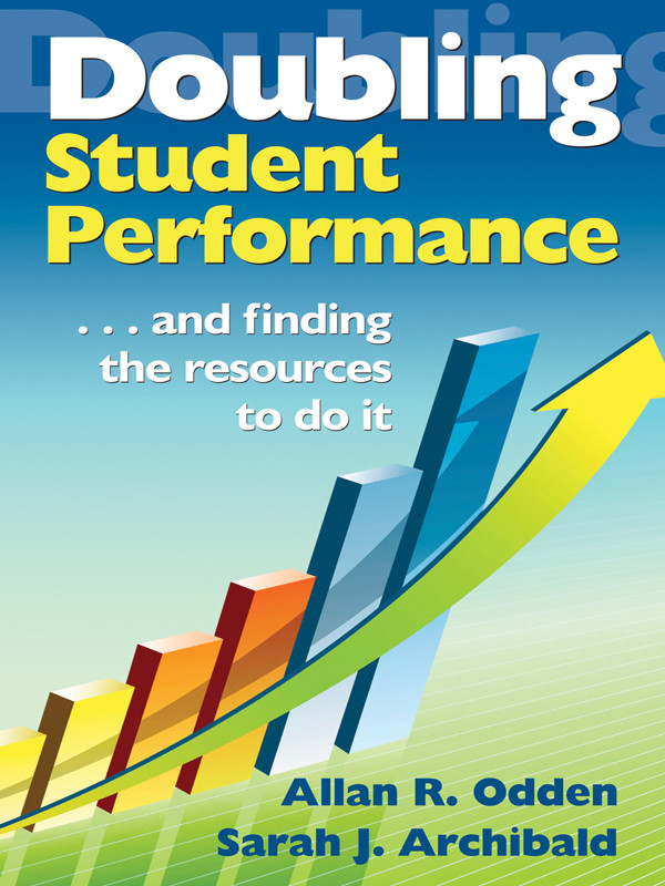 Doubling Student Performance Odden Allan Archibald Sarah Sarah J Archibald