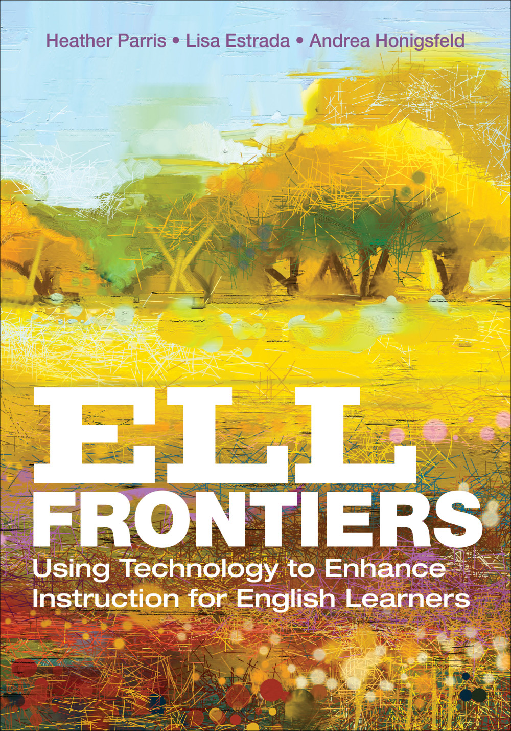 Ell Frontiers Heather Parrislisa Estradaandrea Honigsfeld Lisa Estrada Andrea Honigsfeld