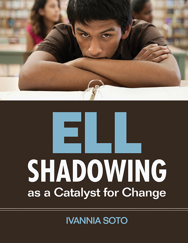 Ell Shadowing As A Catalyst For Change Soto Ivannia