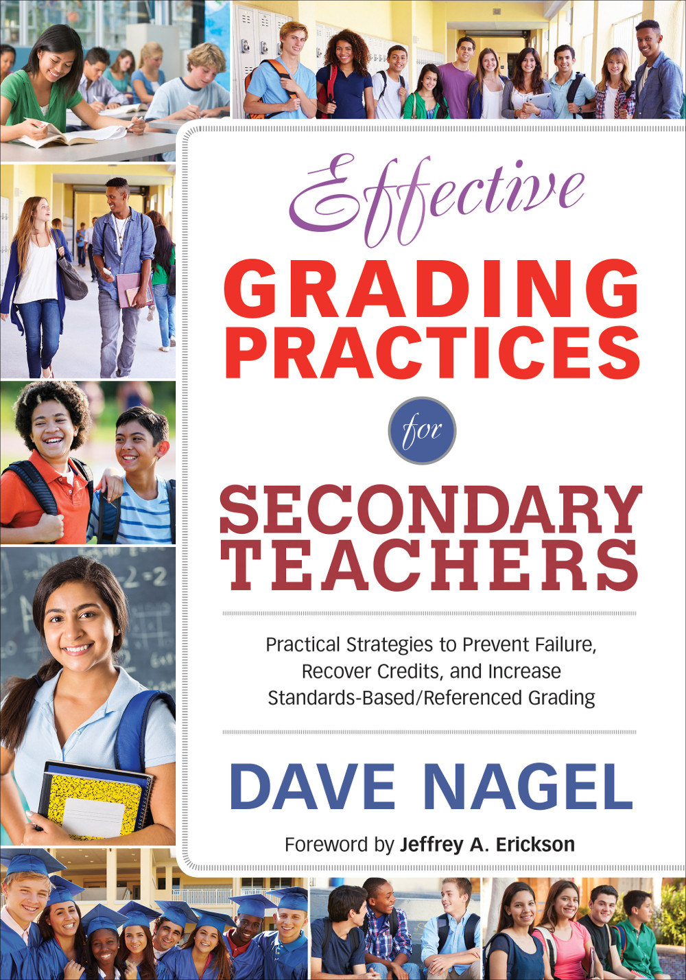 Effective Grading Practices For Secondary Teachers David Nagel