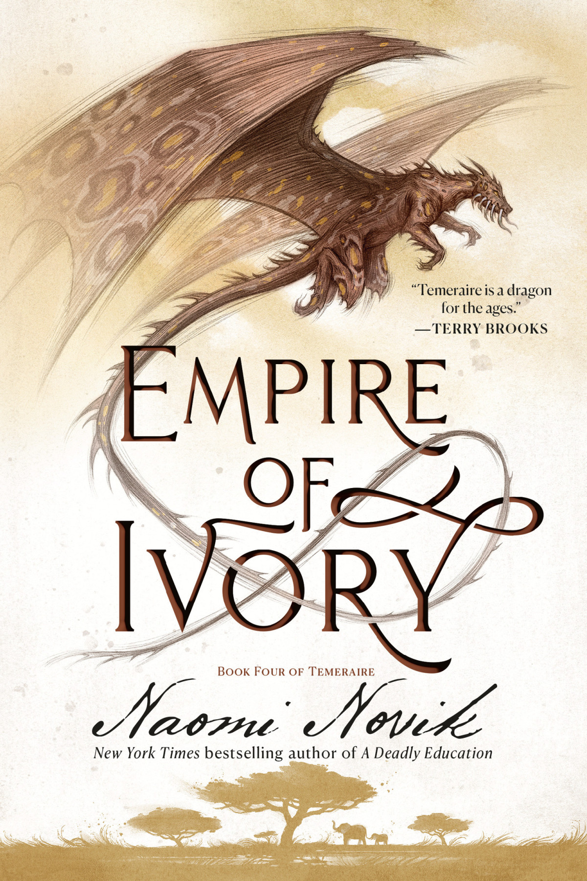 Empire Of Ivory A Novel Of Temeraire Naomi Novik