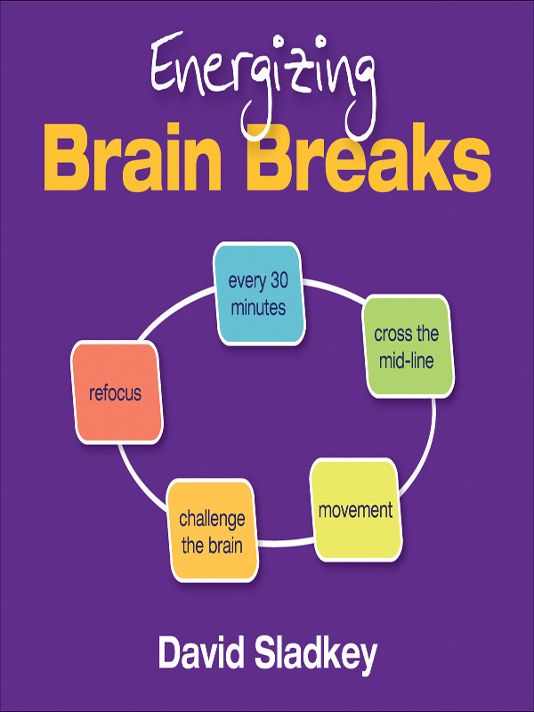 Energizing Brain Breaks David Sladkey