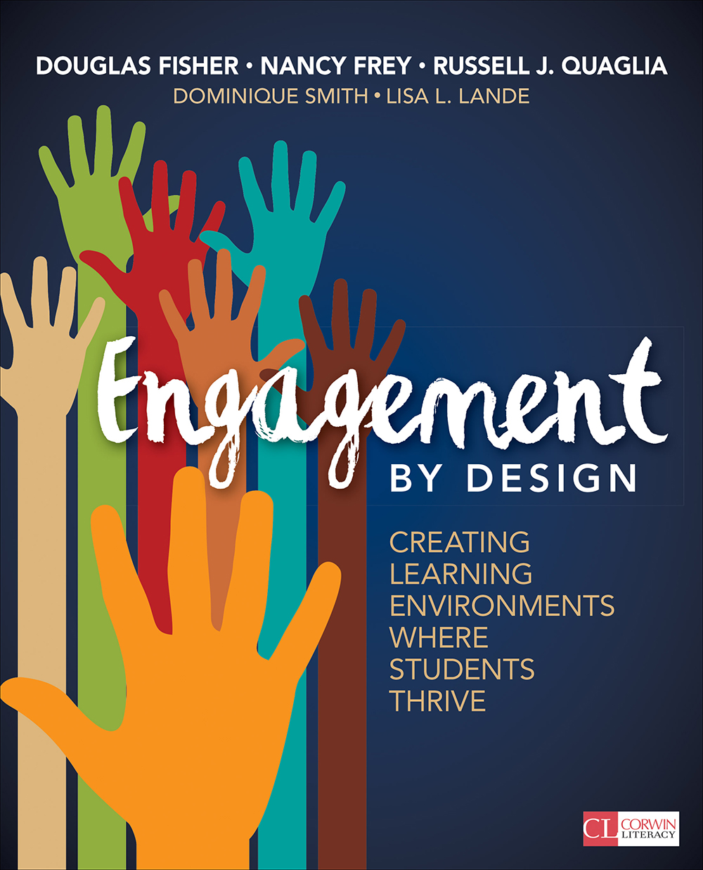 Engagement By Design Douglas Fishernancy Freyrussell J Quagliadominique Smithlisa L Lande Nancy Frey Russell J Quaglia Dominique Smith Lisa L Lande