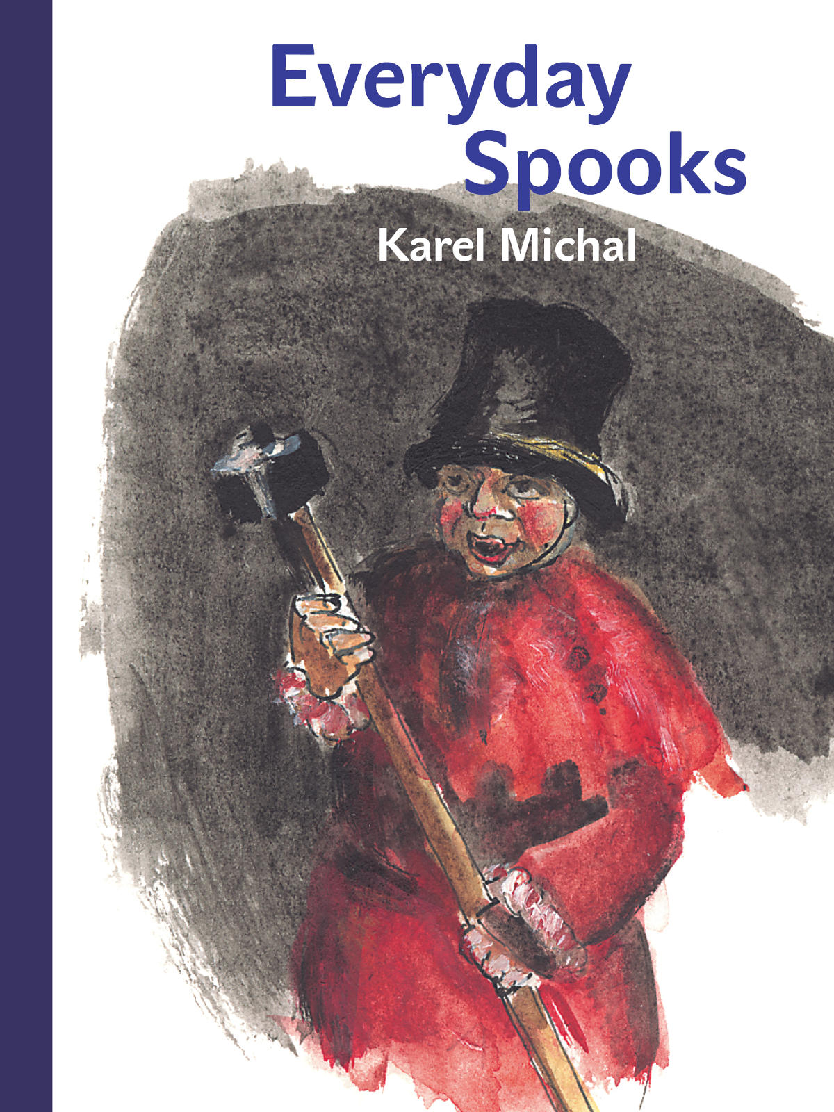 Everyday Spooks Michal Karel Short David Hamsikova Dagmar