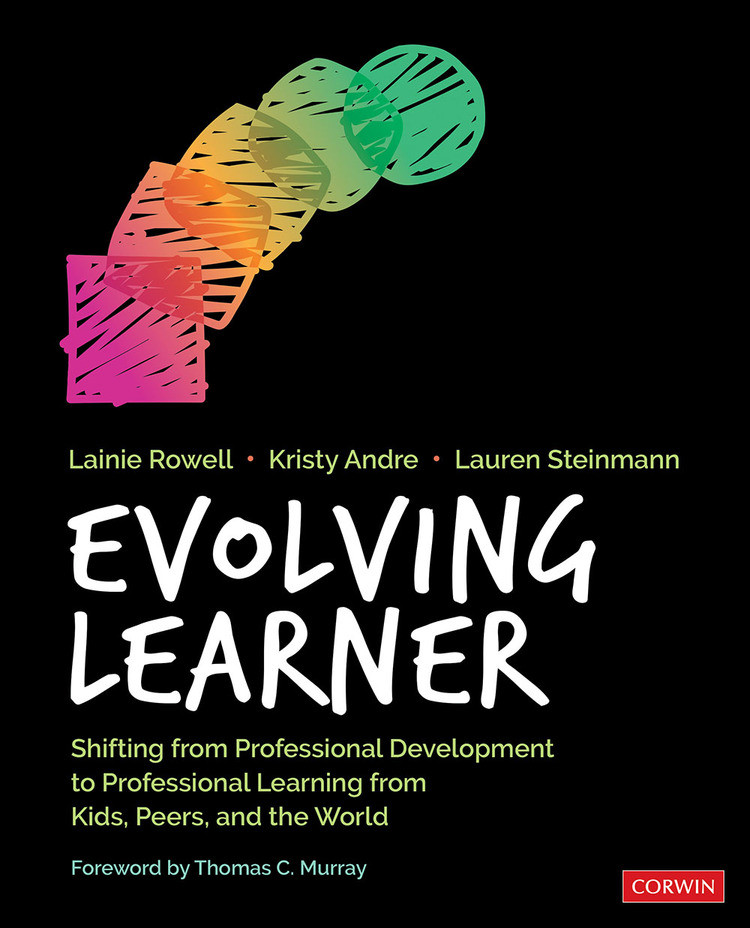 Evolving Learner Lainie Rowellkristy Andrelauren Steinmann Kristy Andre Lauren Steinmann