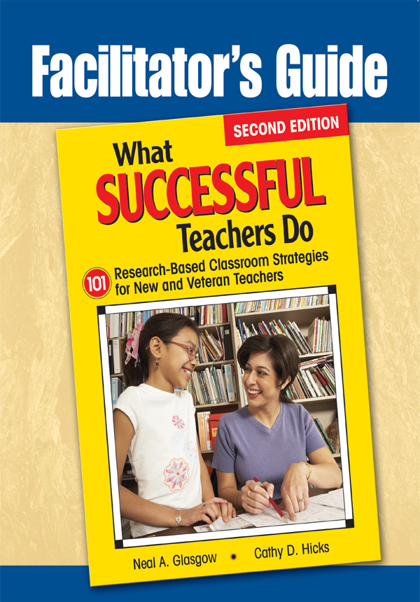 Facilitators Guide To What Successful Teachers Do Neal A Glasgowcathy D Hicks