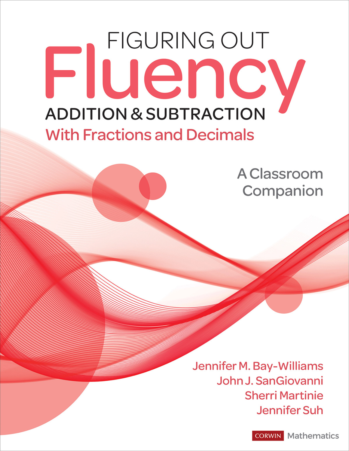 Figuring Out Fluency Addition And Subtraction With Fractions And Decimals Jennifer M Baywilliams