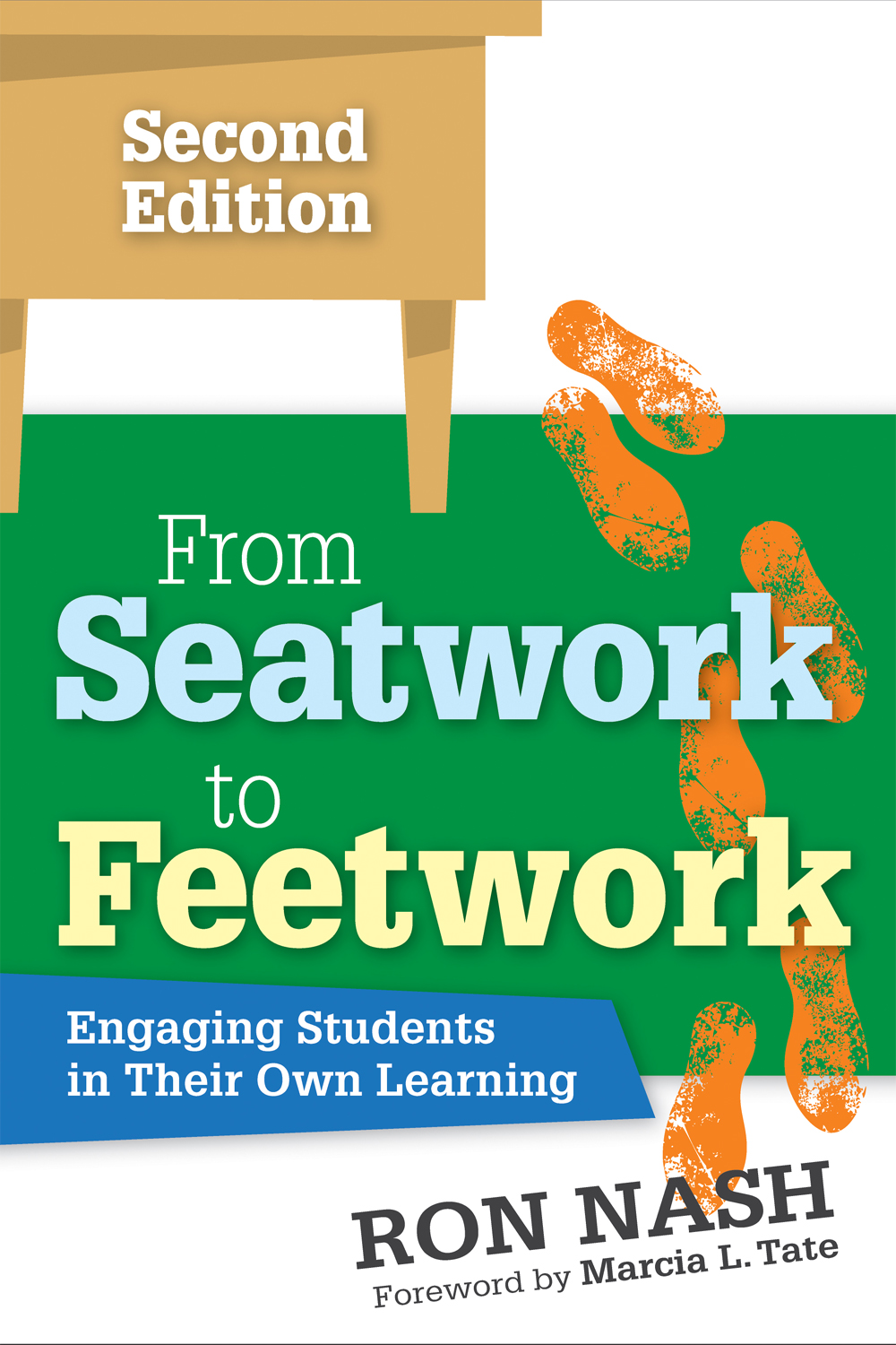 From Seatwork To Feetwork Ron Nash