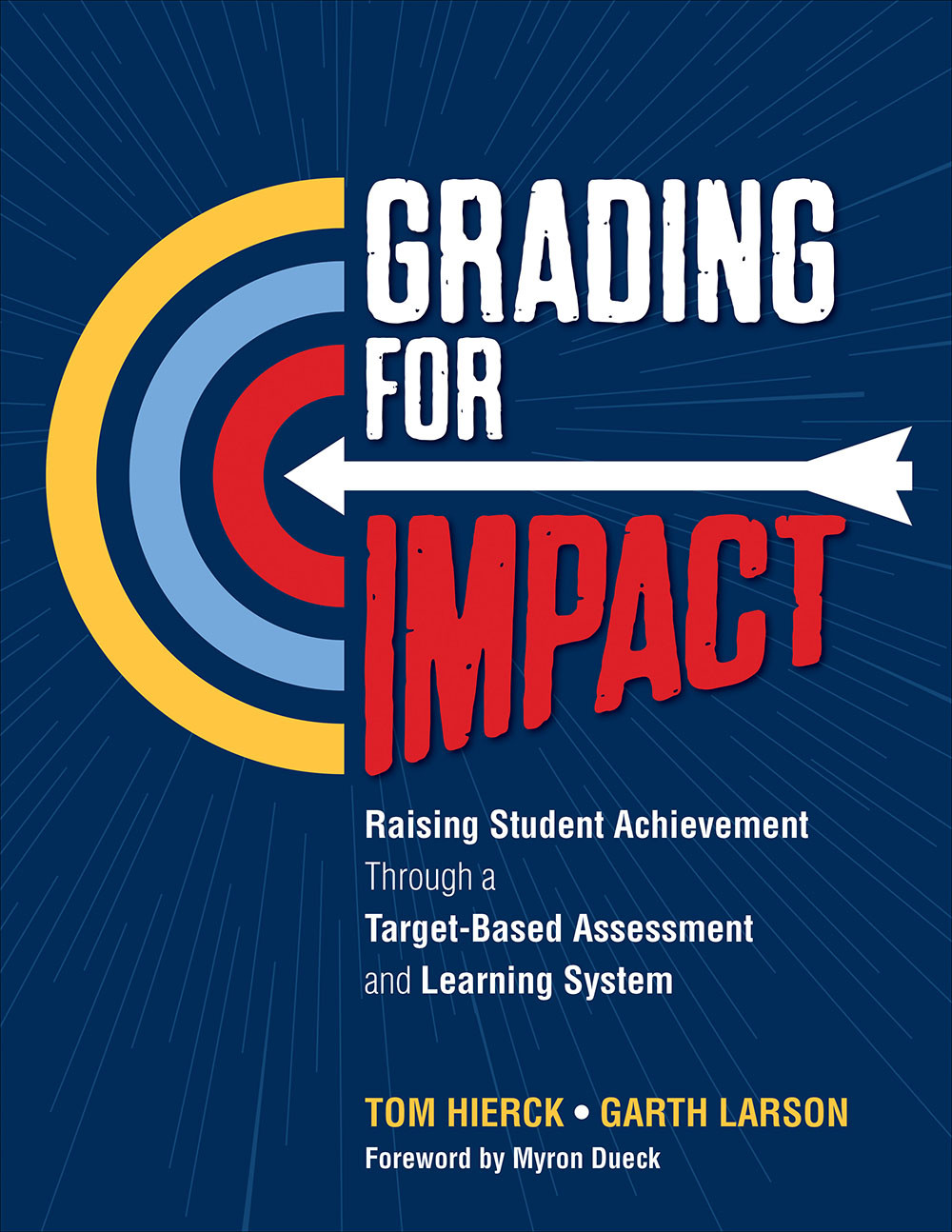 Grading For Impact Tom Hierckgarth Larson Garth Larson