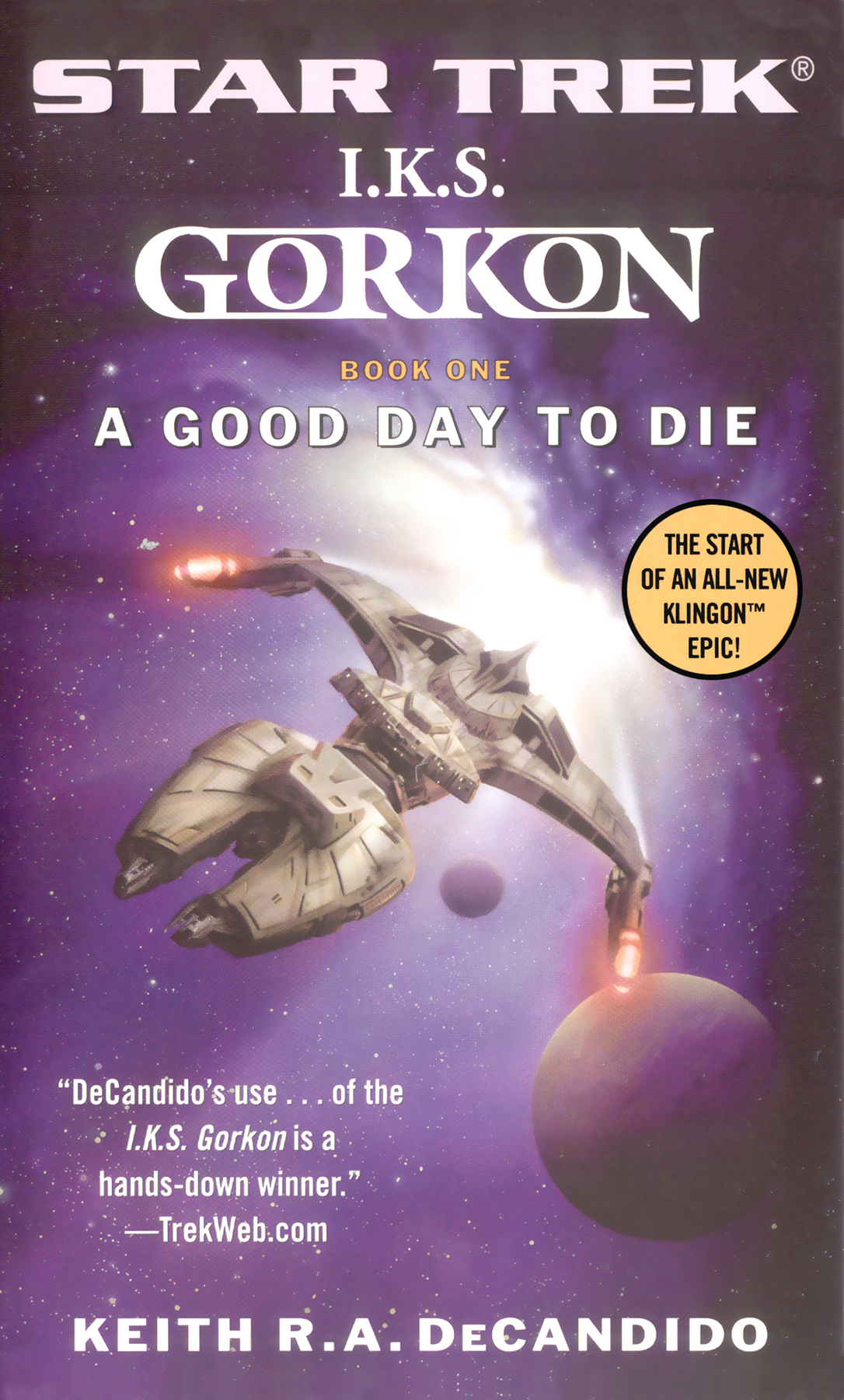 Iks Gorkon A Good Day To Die Keith R A Decandido