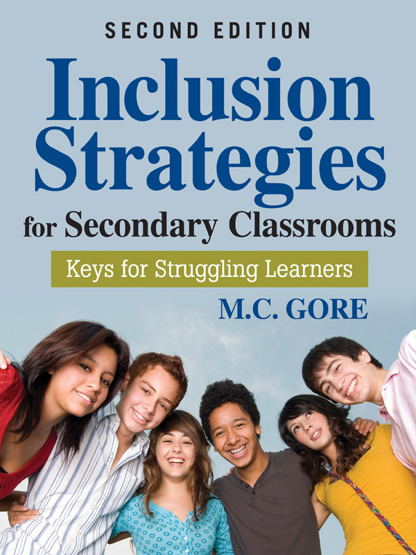 Inclusion Strategies For Secondary Classrooms M C Gore