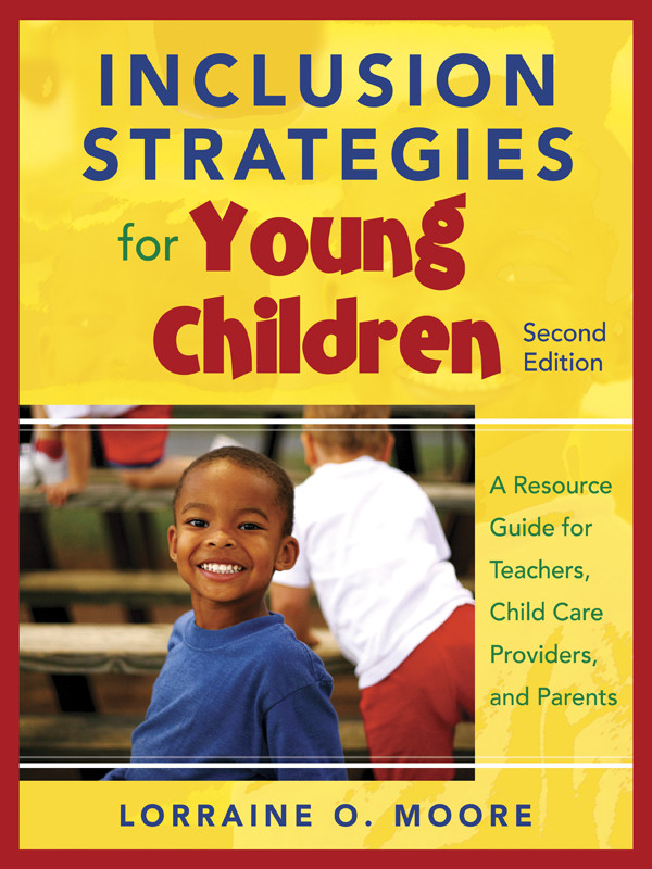 Inclusion Strategies For Young Children Lorraine O Moore