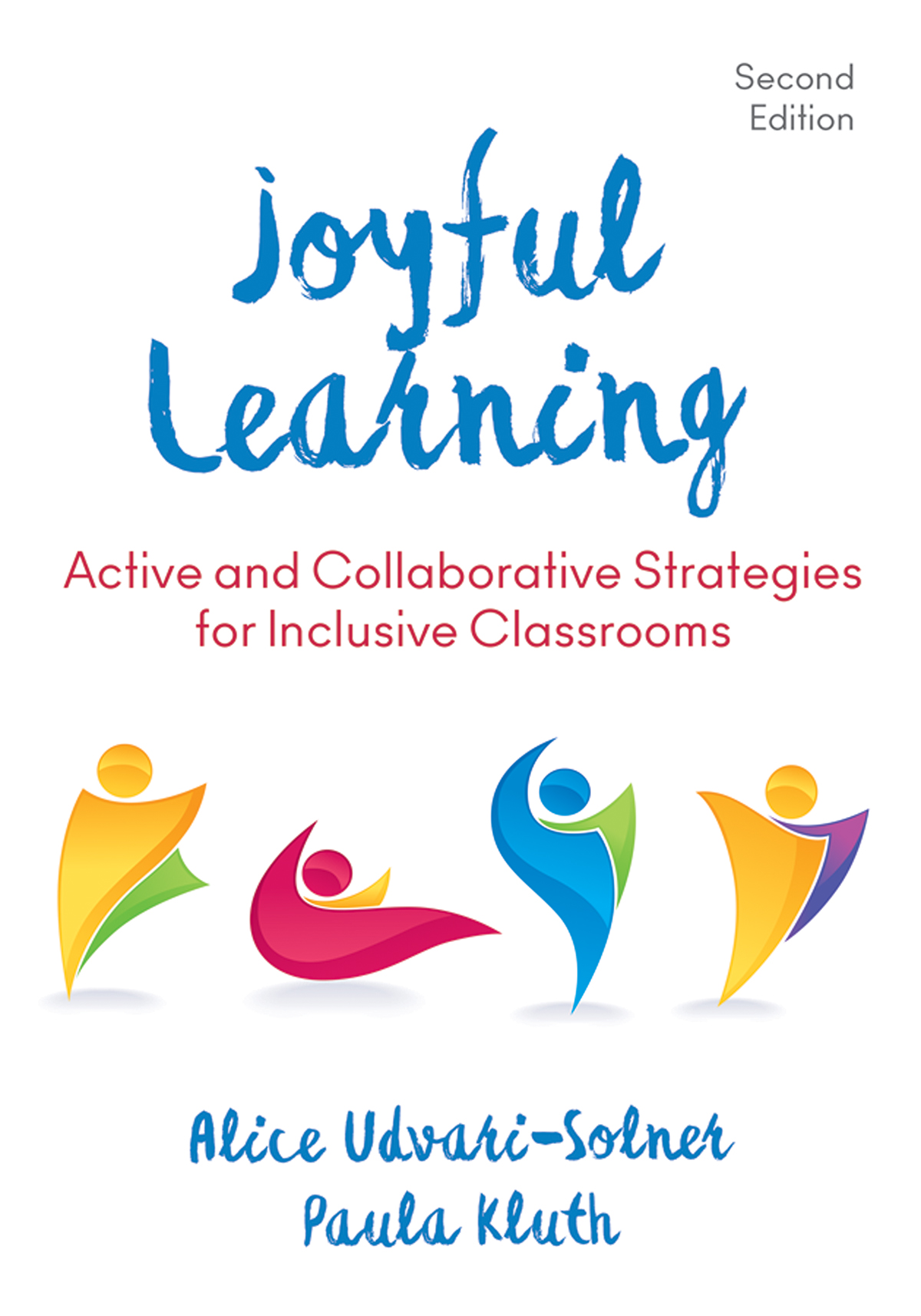 Joyful Learning Alice Udvarisolnerpaula Kluth Paula Kluth