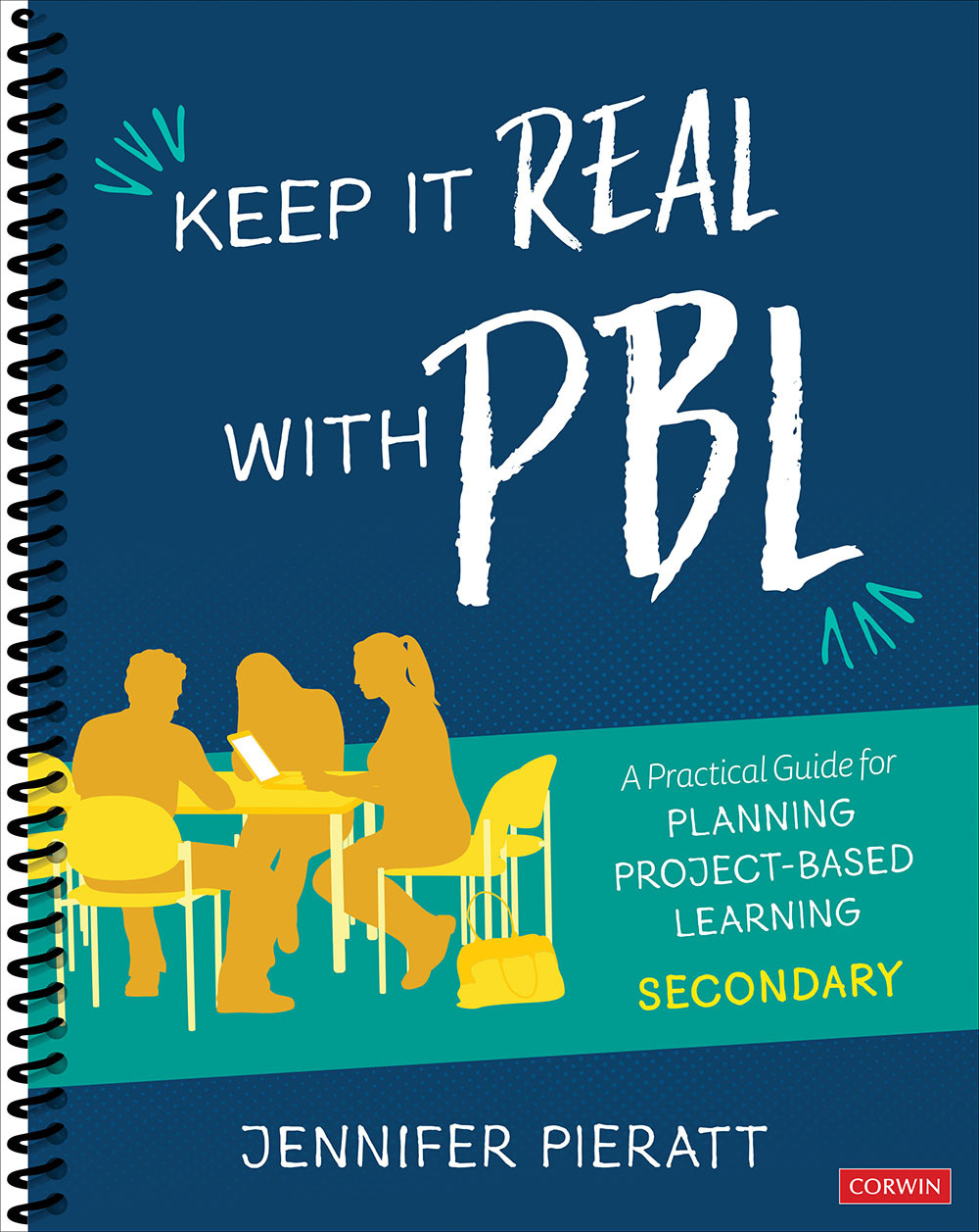 Keep It Real With Pbl Secondary Jennifer Pieratt