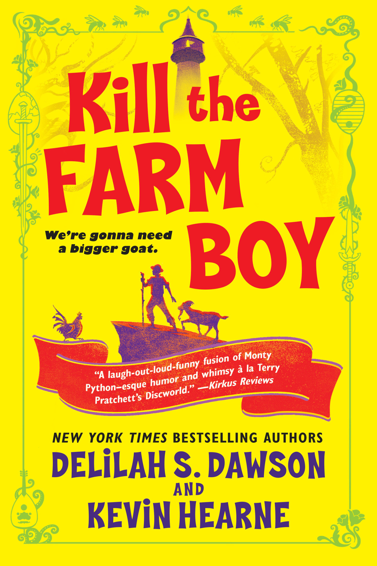 Kill The Farm Boy The Tales Of Pell Dawson Delilah Shearne