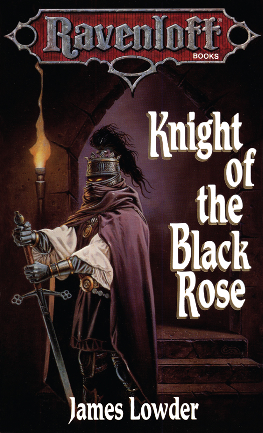 Knight Of The Black Rose Lowder James Caldwell Clyde