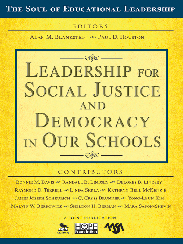 Leadership For Social Justice And Democracy In Our Schools Houston