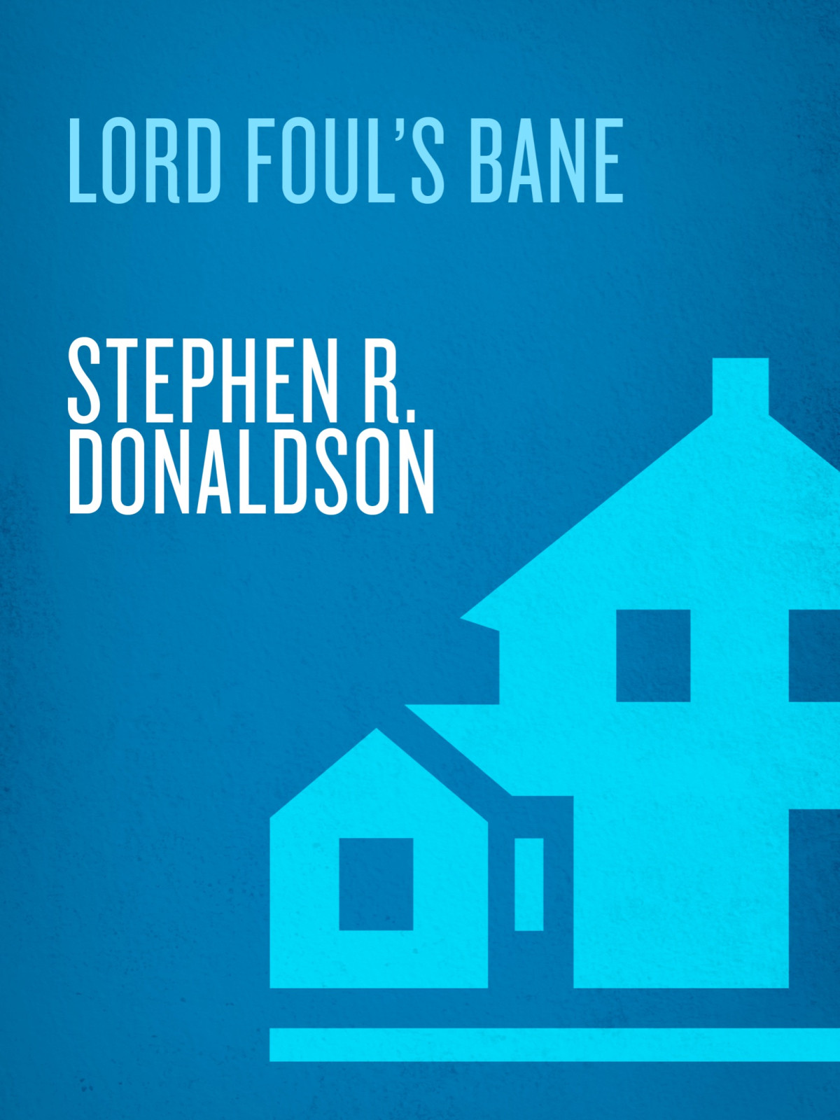 Lord Fouls Bane Stephen R Donaldson