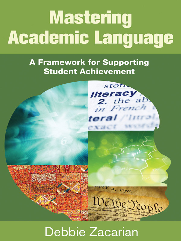 Mastering Academic Language Debbie Zacarian