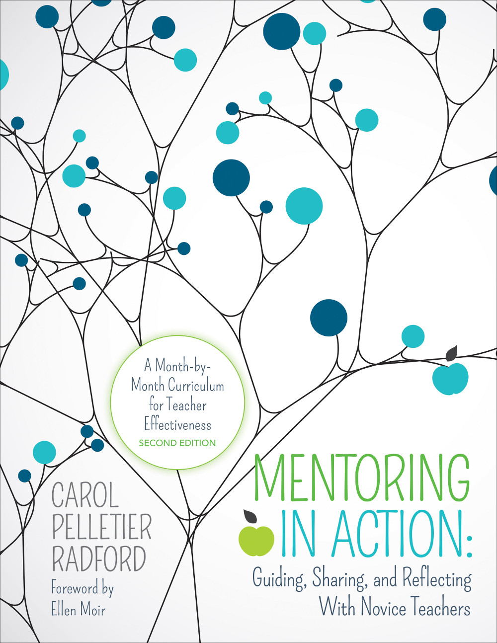 Mentoring In Action Guiding Sharing And Reflecting With Novice Teachers Carol Pelletier Radford