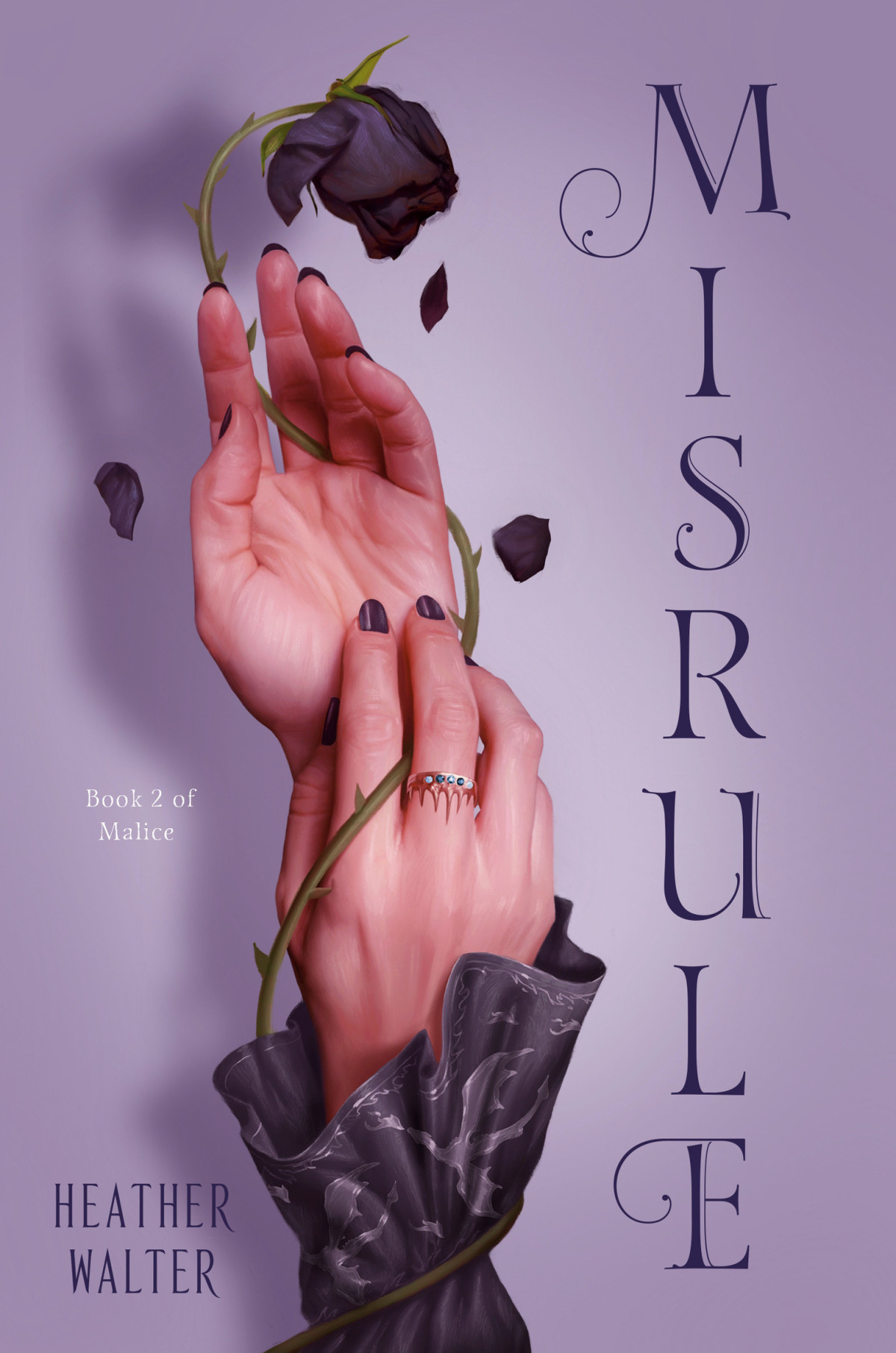 Misrule Book Two Of The Malice Duology Heather Walter