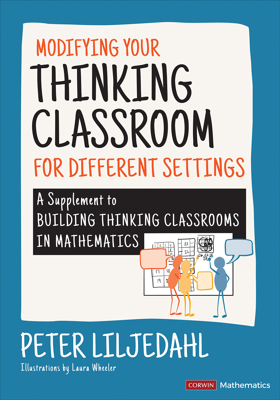 Modifying Your Thinking Classroom For Different Settings Peter Liljedahl