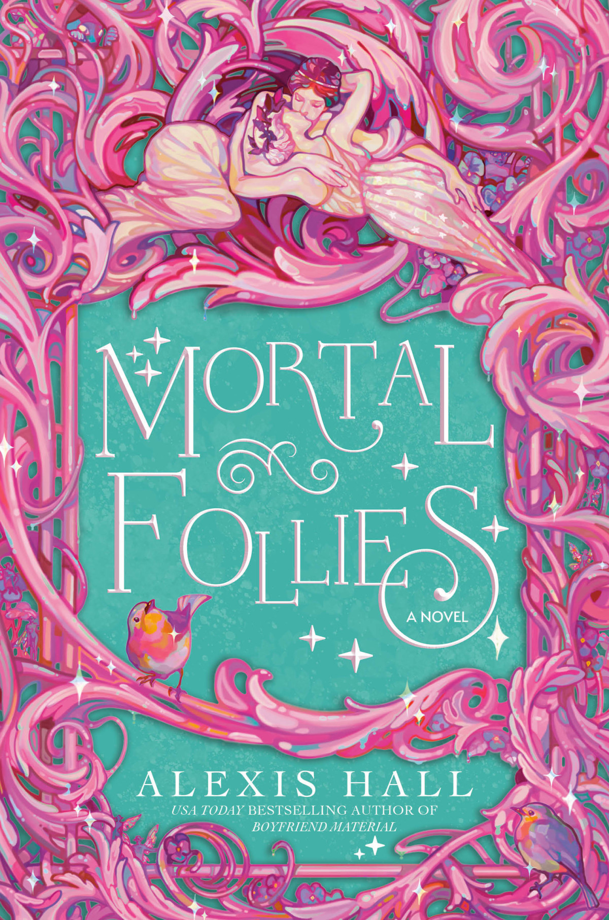 Mortal Follies A Novel Alexis Hall