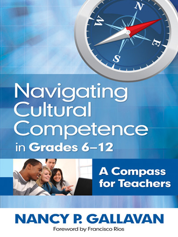 Navigating Cultural Competence In Grades 612 Gallavan Nancy P Francisco Rios