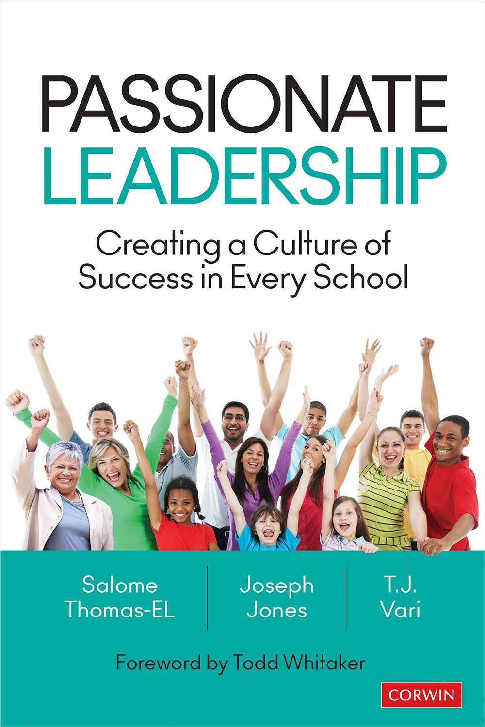 Passionate Leadership Salome Thomaseljoseph Jonestj Vari Joseph Jones Tj Vari