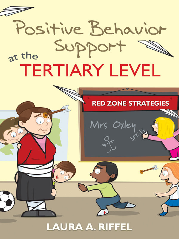 Positive Behavior Support At The Tertiary Level Laura A Riffel