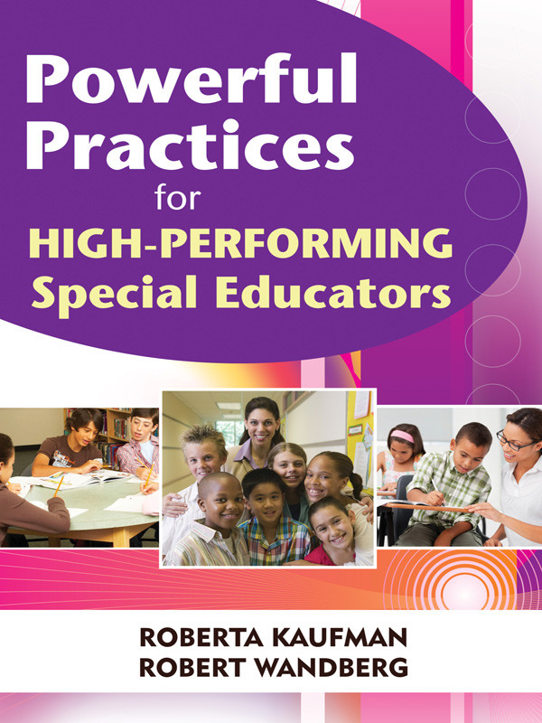 Powerful Practices For Highperforming Special Educators Kaufman