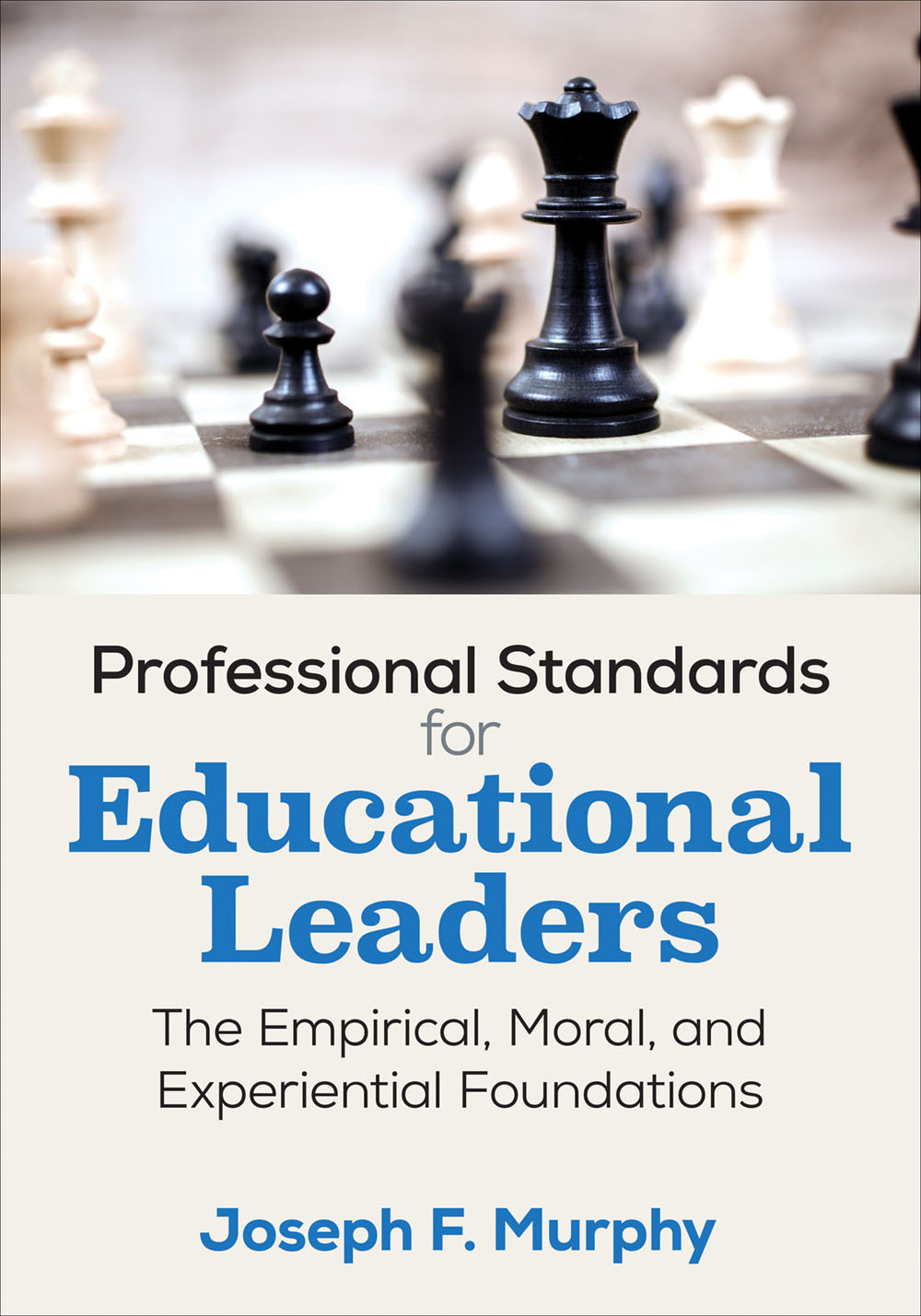 Professional Standards For Educational Leaders Joseph F Murphy