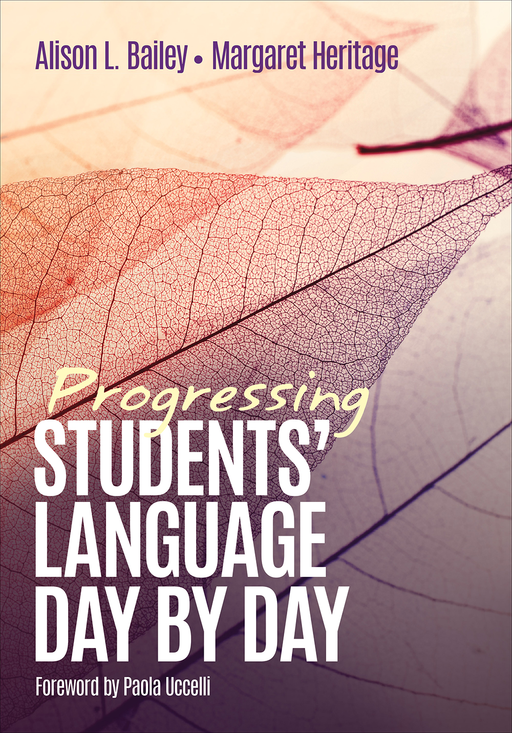 Progressing Students Language Day By Day Alison L Bailey Margaret Heritage