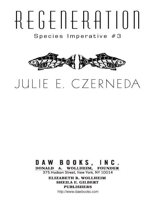 Regeneration Species Imperative 3 Julie E Czerneda