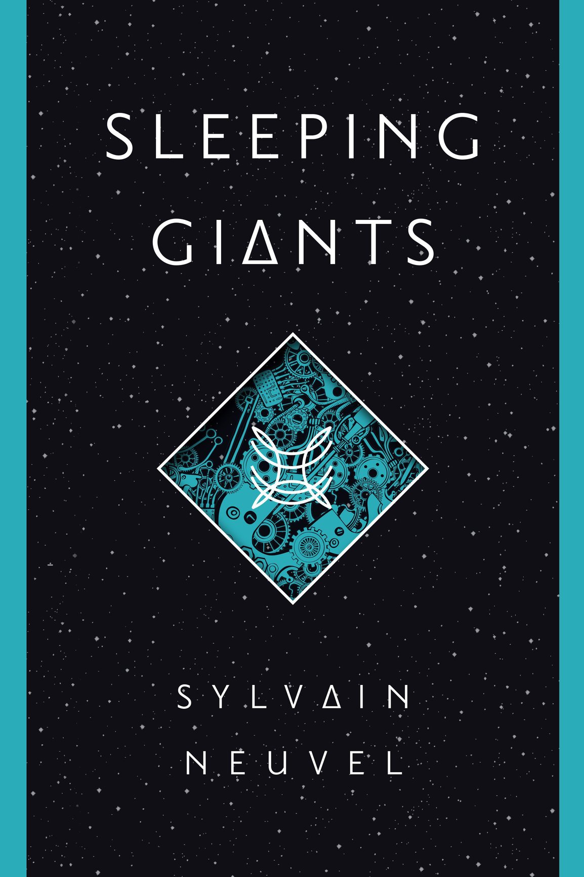 Sleeping Giants Sylvain Neuvel