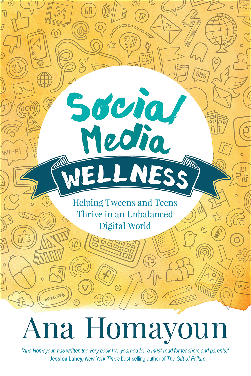 Social Media Wellness Ana Homayoun