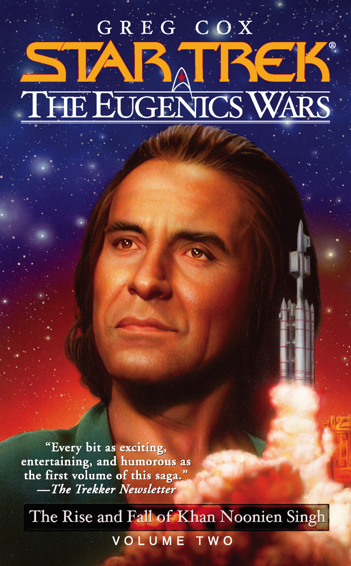 Star Trek The Eugenics Wars The Rise And Fall Of Khan Noonien Singh Greg Cox