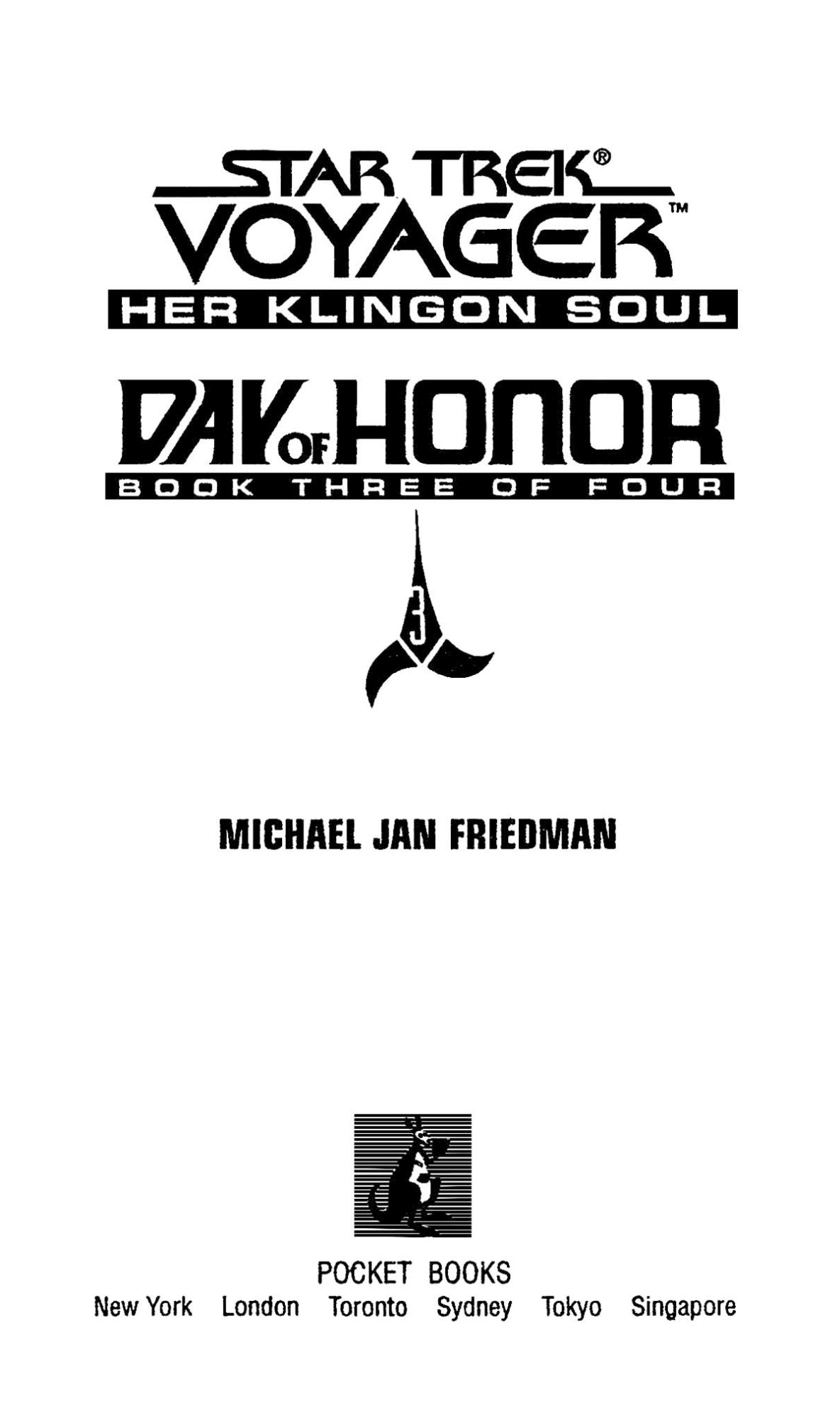 Star Trek Voyager Day Of Honor 3 Her Klingon Soul Michael Jan Friedman