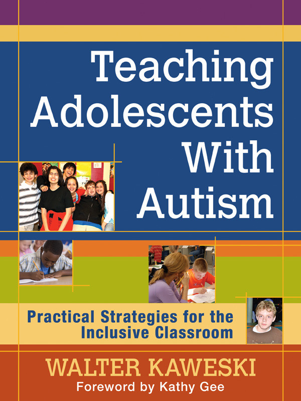 Teaching Adolescents With Autism Kaweski Walter