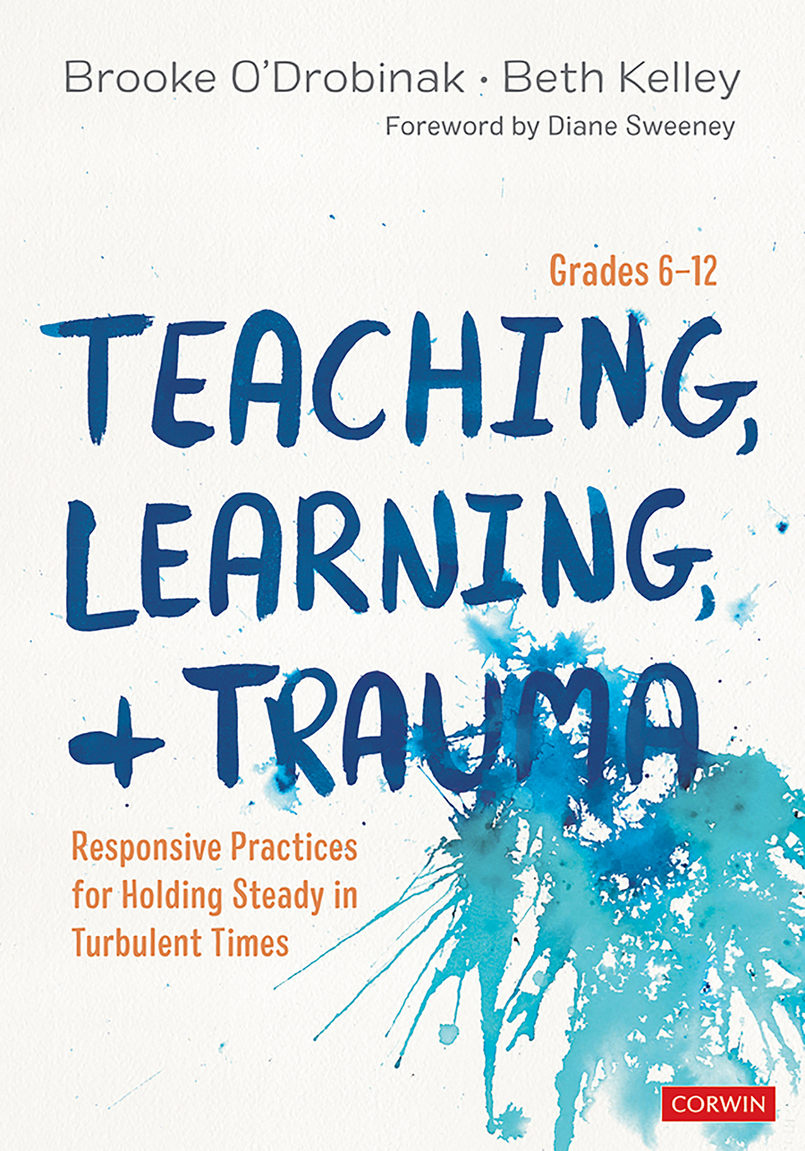 Teaching Learning And Trauma Grades 612 Brooke Odrobinakbeth Kelley Beth Kelley