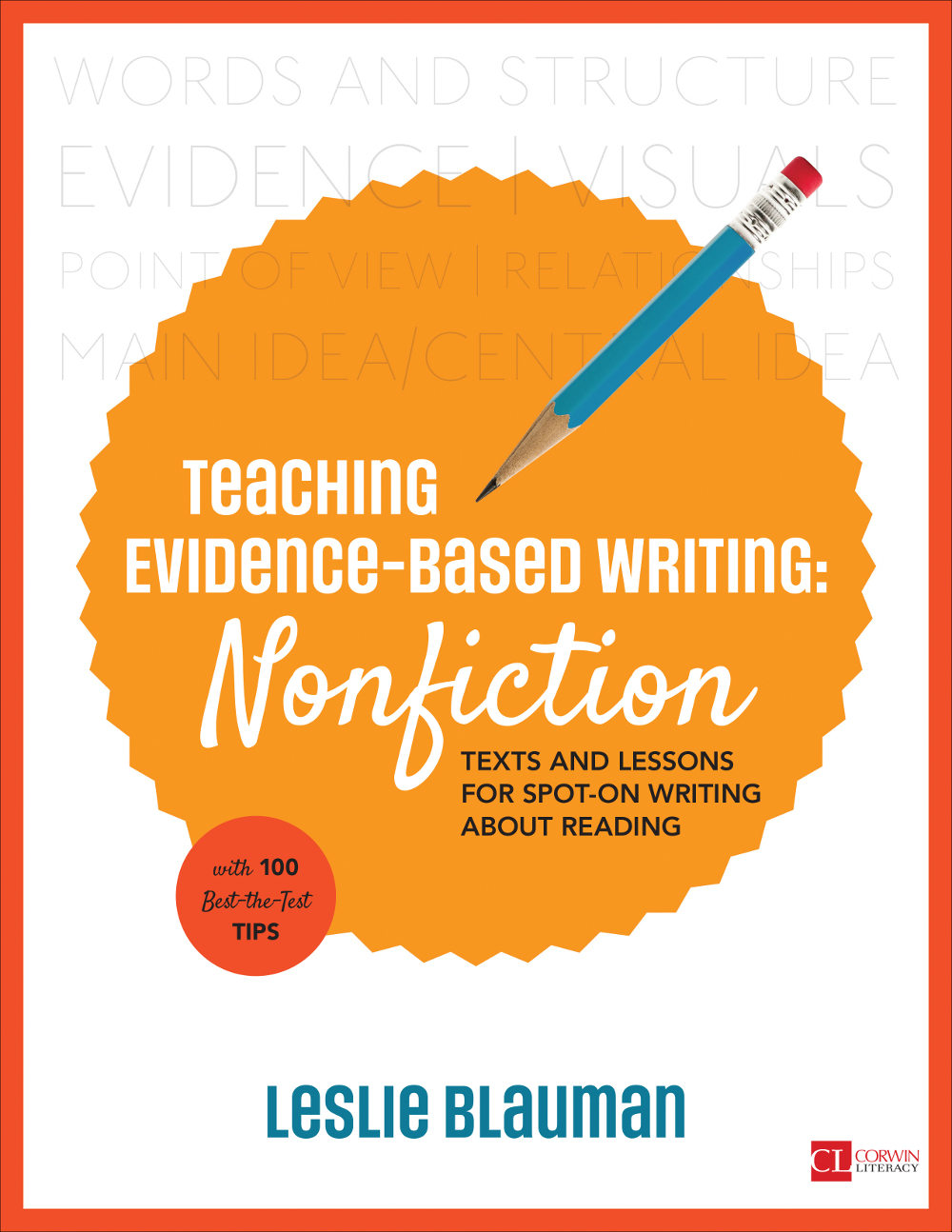 Teaching Evidencebased Writing Nonfiction Leslie Blauman